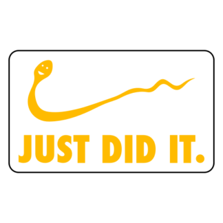 Just Did It Sticker (Yellow)